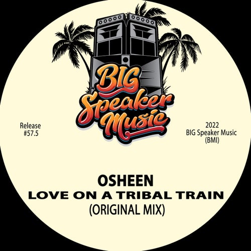 Osheen - Love On A Tribal Train [CAT601682]